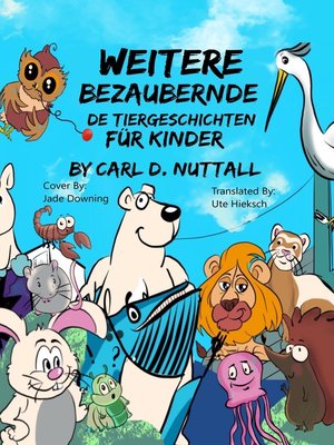 cover image of Weitere Bezaubernde Tiergeschichten Für Kinder